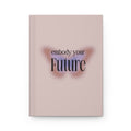 Embody Your Future Journal (Blank)