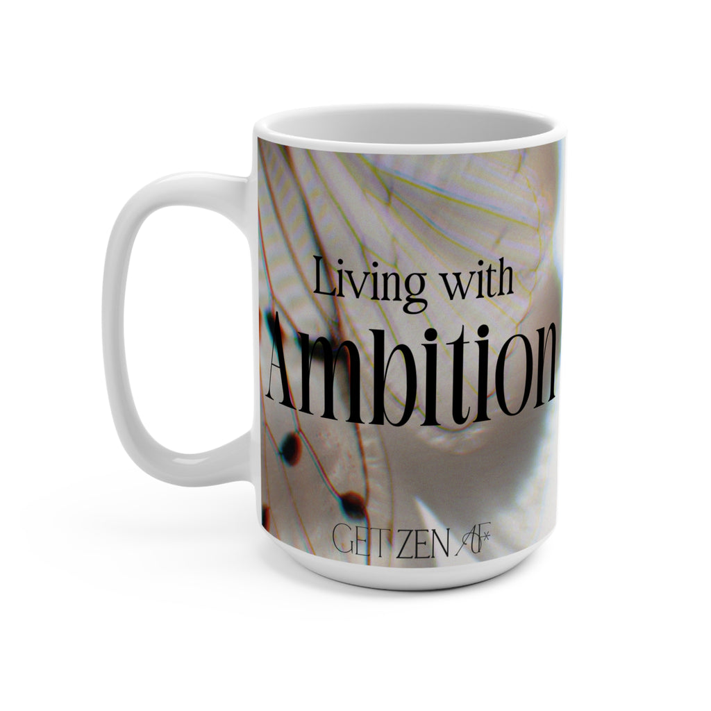 Living With Ambition Mug 15oz