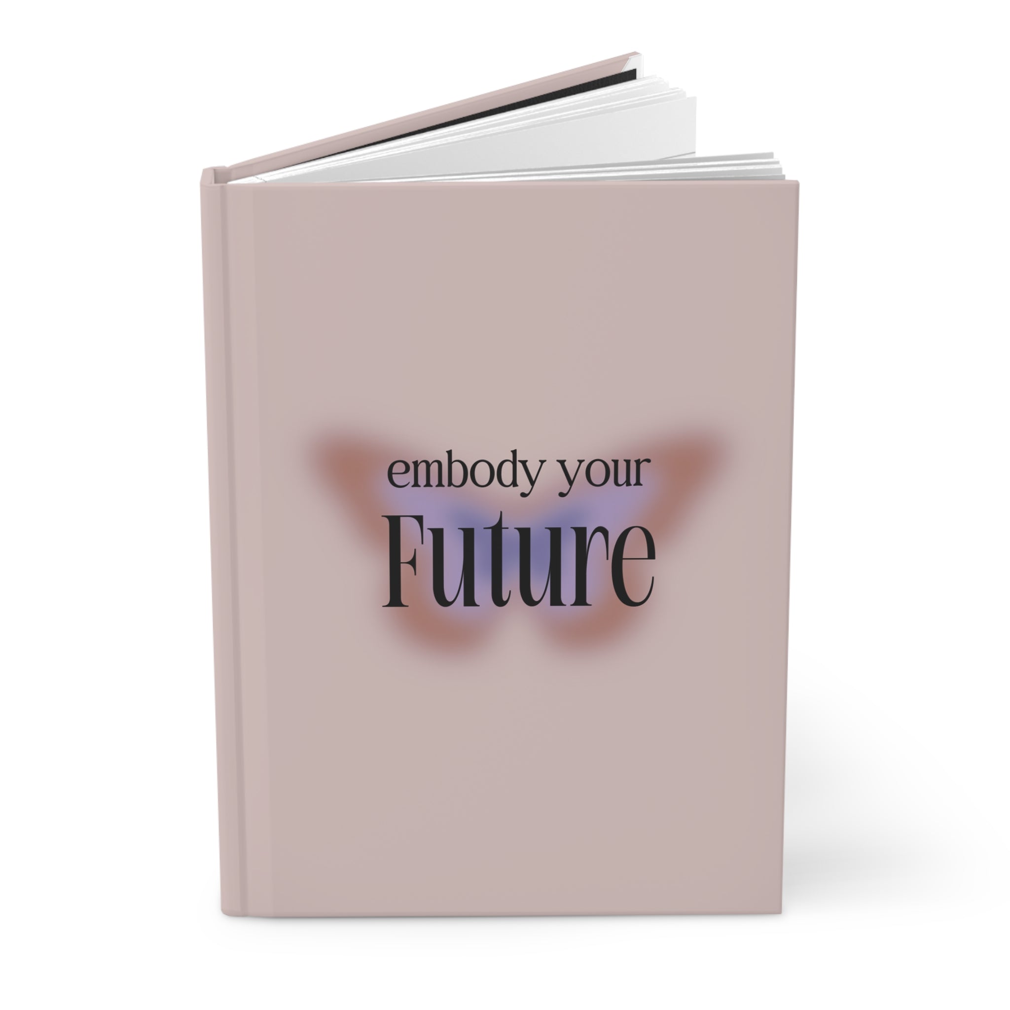 Embody Your Future Journal (Blank)